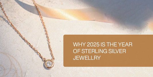 Silver is Stealing the Spotlight: Why 2025 is the Year of Sterling Silver Jewelry